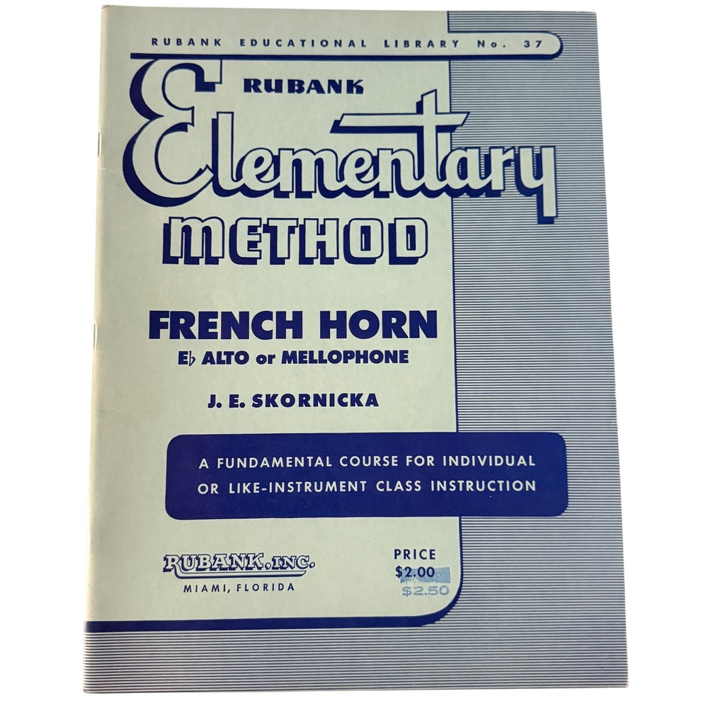 Rubank Elementary Method French Horn Eb Alto Mellophone Book J.E. Skornicka 37